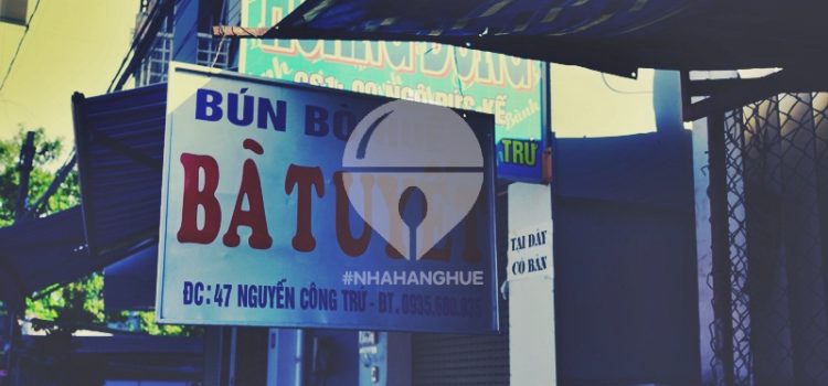 Bún Bò Huế Bà Tuyết